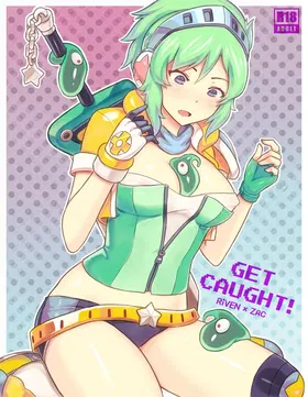 Get Caught! (Riven x Zac)