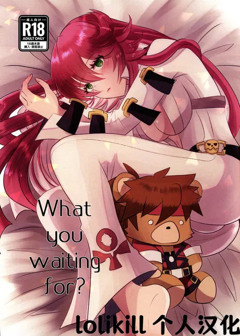 What you waiting for?