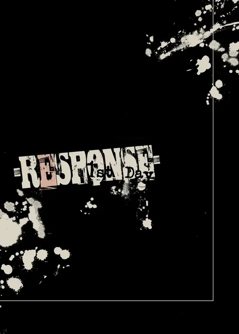 RESPONSE- 1st Day