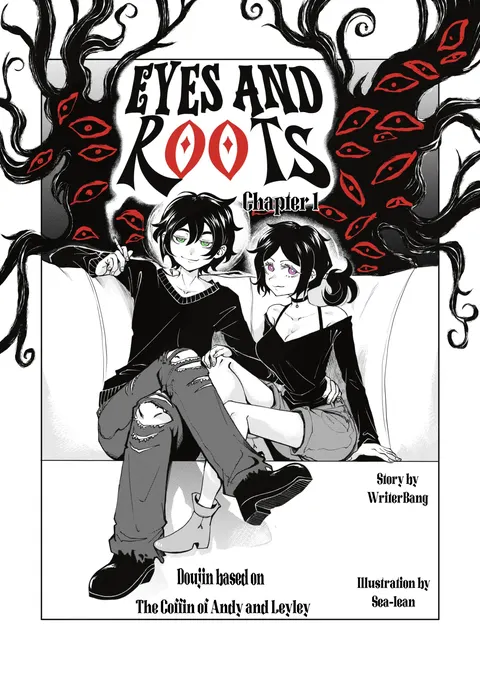 Eyes and Roots（The coffin of Andy and Leyley）(chapter 1)(chinese)